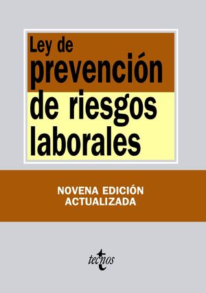 LEY DE PREVENCIÓN DE RIESGOS LABORALES. 9ª ED. 2013