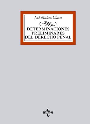 DETERMINACIONES PRELIMINARES DEL DERECHO PENAL