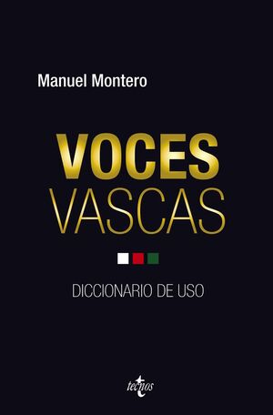 VOCES VASCAS : DICCIONARIO DE USO