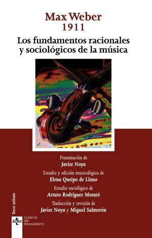 LOS FUNDAMENTOS RACIONALES Y SOCIOLÓGICOS DE LA MÚSICA