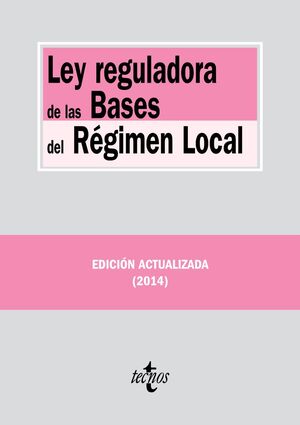 LEY REGULADORA DE LAS BASES DEL RÉGIMEN LOCAL 2014