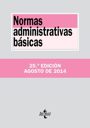 NORMAS ADMINISTRATIVAS BÁSICAS. 25ª EDICIÓN 2014