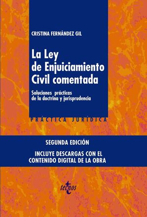 LA LEY DE ENJUICIAMIENTO CIVIL COMENTADA