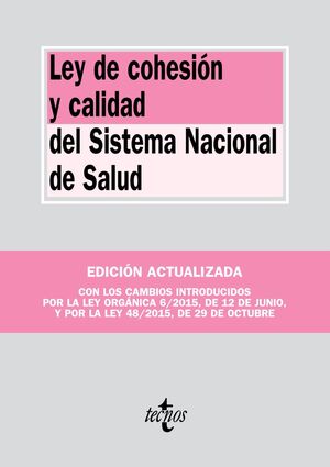 LEY DE COHESIÓN Y CALIDAD DEL SISTEMA NACIONAL DE SALUD