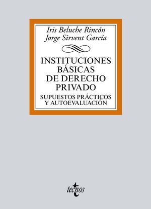 INSTITUCIONES BÁSICAS DE DERECHO PRIVADO
