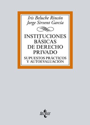 INSTITUCIONES BÁSICAS DE DERECHO PRIVADO