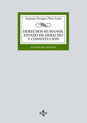 DERECHOS HUMANOS, ESTADO DE DERECHO Y CONSTITUCIÓN