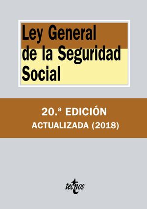 LEY GENERAL DE LS SEGURIDAD SOCIAL 2018