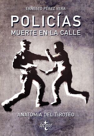 POLICIAS: MUERTE EN LA CALLE