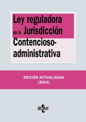 LEY REGULADORA DE LA JURISDICCIÓN CONTENCIOSO-ADMINISTRATIVA