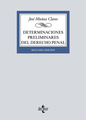 DETERMINACIONES PRELIMINARES DEL DERECHO PENAL