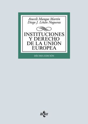 INSTITUCIONES Y DERECHO DE LA UNIÓN EUROPEA. 10ª ED. 2020