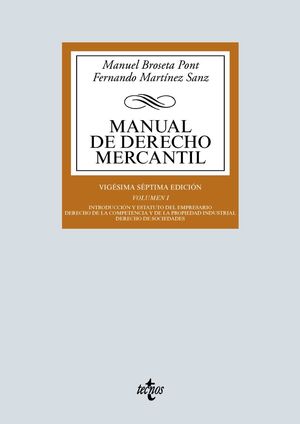 MANUAL DE DERECHO MERCANTIL. VOL. I. 17ª ED. 2020