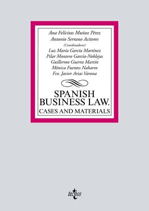 SPANISH BUSINESS LAW: CASES AND MATERIALS