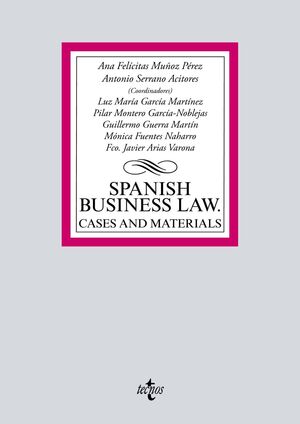 SPANISH BUSINESS LAW: CASES AND MATERIALS