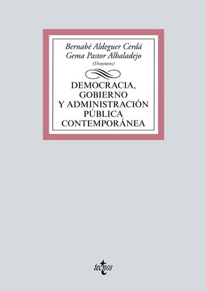 DEMOCRACIA, GOBIERNO Y ADMINISTRACIÓN PÚBLICA CONTEMPORÁNEA