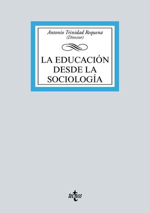 LA EDUCACIÓN DESDE LA SOCIOLOGÍA