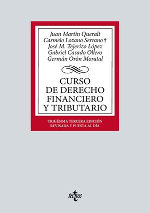CURSO DE DERECHO FINANCIERO Y TRIBUTARIO. 33ª EDICIÓN. 2022