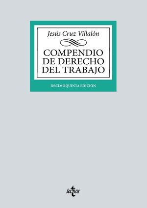 COMPENDIO DE DERECHO DEL TRABAJO. 15ª EDICIÓN. 2022