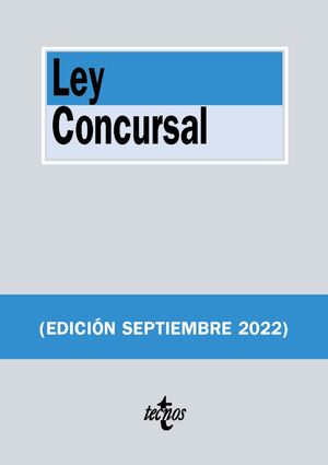 LEY CONCURSAL. 2ª EDICIÓN 2022