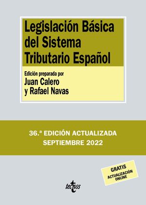 LEGISLACIÓN BÁSICA DEL SISTEMA TRIBUTARIO ESPAÑOL 36ª ED. 2022