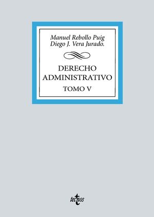 DERECHO ADMINISTRATIVO. TOMO V. URBANISMO, ORDENACIÓN DEL TERRITORIO Y MEDIO AMBIENTE