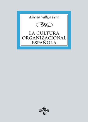 LA CULTURA ORGANIZACIONAL ESPAÑOLA