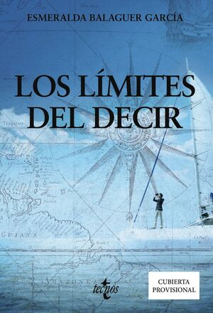 LOS LÍMITES DEL DECIR