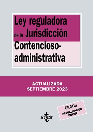 LEY REGULADORA JURISDICCION CONTENCIOSO-ADMINISTRATIVA (2023)