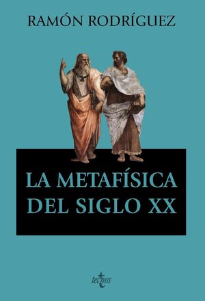 LA METAFÍSICA DEL SIGLO XX