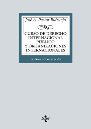 CURSO DE DERECHO INTERNACIONAL PÚBLICO Y DE ORGANI