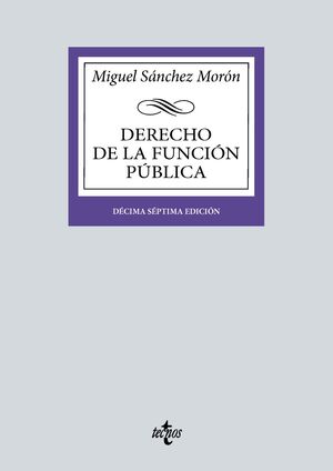 DERECHO DE LA FUNCIÓN PÚBLICA 17ª EDICIÓN