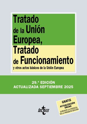 TRATADO DE LA UNIÓN EUROPEA, TRATADO DE FUNCIONAMIENTO 29ª ED SEPT 2025