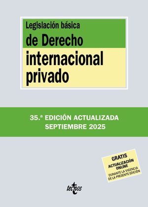 LEGISLACIÓN BÁSICA DE DERECHO INTERNACIONAL PRIVADO 35ª ED. SEPT 2025