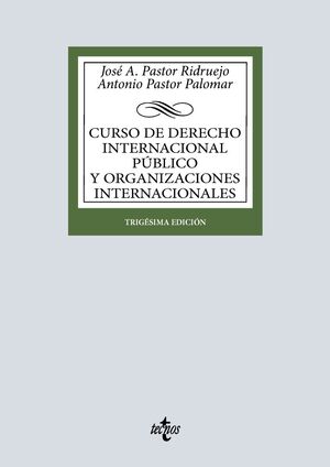 CURSO DE DERECHO INTERNACIONAL PÚBLICO Y DE ORGANIZACIONES INTERNACIONALES