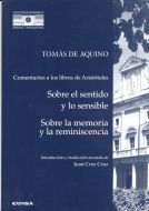 COMENTARIOS A LOS LIBROS DE ARISTÓTELES SOBRE EL SENTIDO Y LO SENSIBLE Y SOBRE L