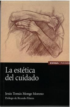 ESTETICA DEL CUIDADO, LA