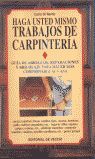 HAGA USTED MISMO TRABAJOS DE CARPINTERÍA