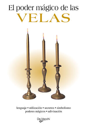 EL PODER MÁGICO DE LAS VELAS