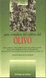 GUÍA COMPLETA DEL CULTIVO DEL OLIVO