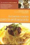 LA BUENA COCINA PARA LA EMBARAZADA