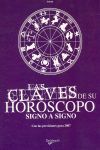 LAS CLAVES DE SU HORÓSCOPO SIGNO A SIGNO