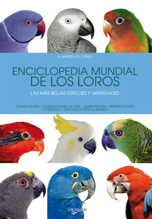 ENCICLOPEDIA MUNDIAL DE LOS LOROS DEL MUNDO