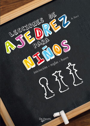 LECCIONES DE AJEDREZ PARA NIÑOS