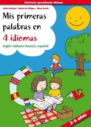 MIS PRIMERAS PALABRAS EN 4 IDIOMAS INGLÉS-ITALIANO-FRANCÉS-ESPAÑOL