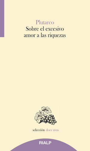 SOBRE EL EXCESIVO AMOR A LAS RIQUEZAS