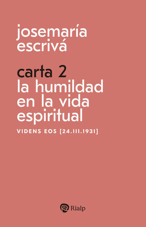 CARTA 2. LA HUMILDAD EN LA VIDA ESPIRITUAL