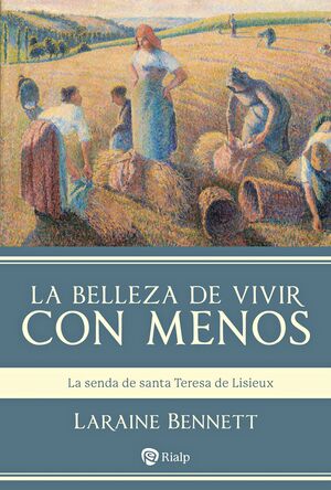 LA BELLEZA DE VIVIR CON MENOS