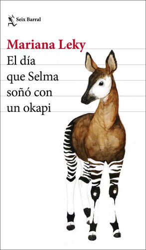 DIA QUE SELMA SOÑO CON UN OKAPI, EL