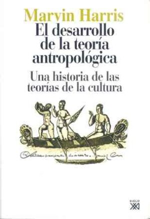 EL DESARROLLO DE LA TEORÍA ANTROPOLÓGICA